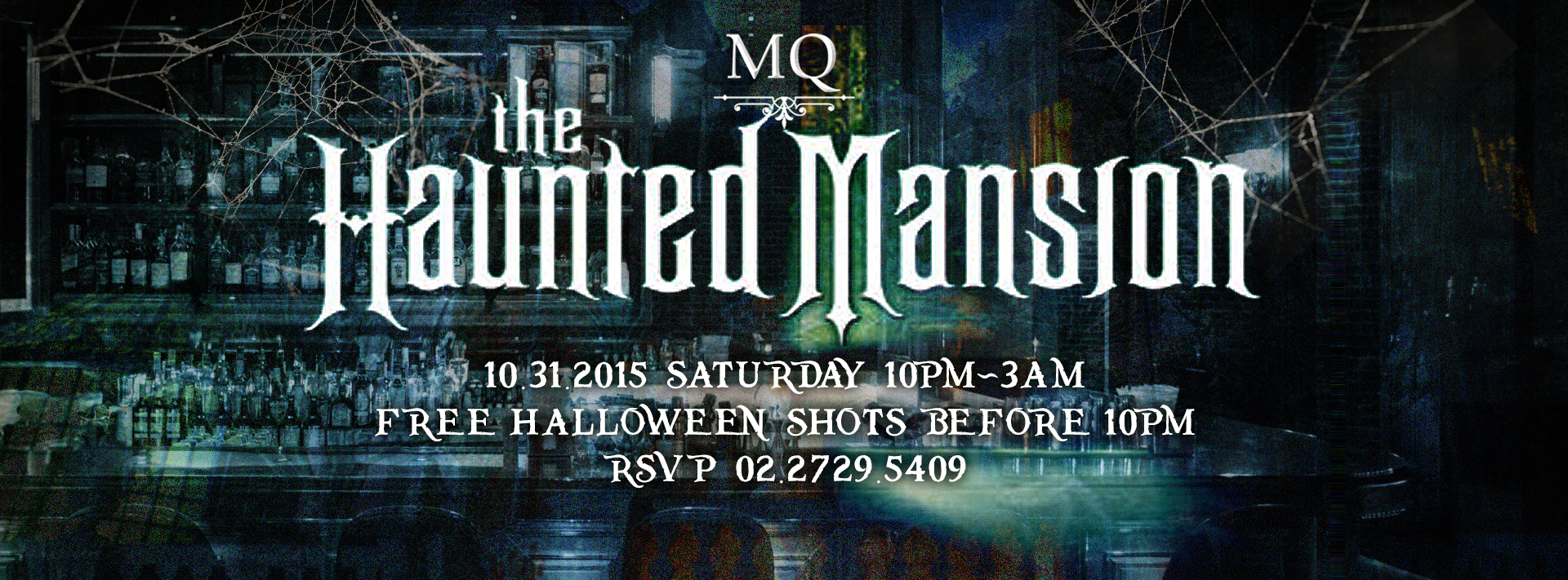 2015/10/31 MQ The Haunted Mansion