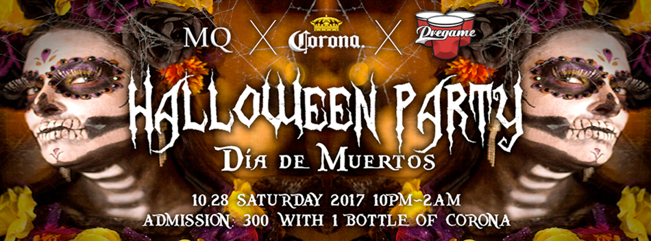 2017.10.28 MQ Halloween Party Dia De Muertos